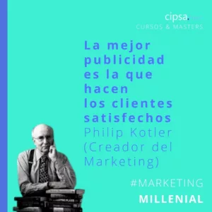 qué es marketing philip kotler marketing para millenials la mejor publicidad son tus clientes satisfechos