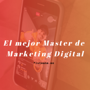 El mejor master de marketing digital