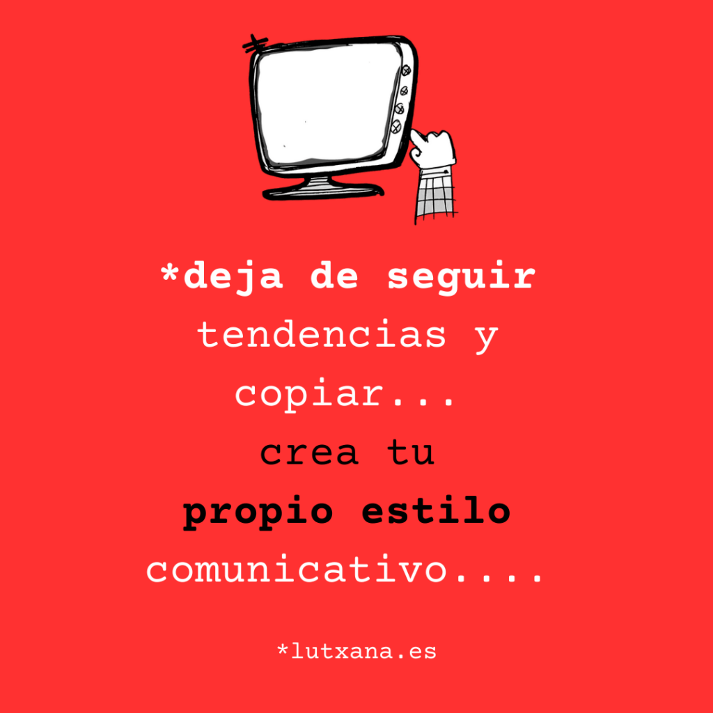 no copies, crea tu propias tendencias, marca tendencia, slow marketing ideas comunicacion redes sociales contenidos digitales sostenibilidad decrecimiento conscientes win win ubuntu