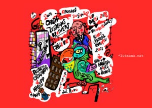 ¿Hacia dónde va la economía?  Elites, sectas religiosas, empresas, escuelas, banca, geopolítica actual. la xocolata del lloro humor gràfic lutxana art barcelona ilustradora comic acudits dites banca economia de guindos crack 29 crisis lehmann brothers sistema piramidal marketing elites opus dei
